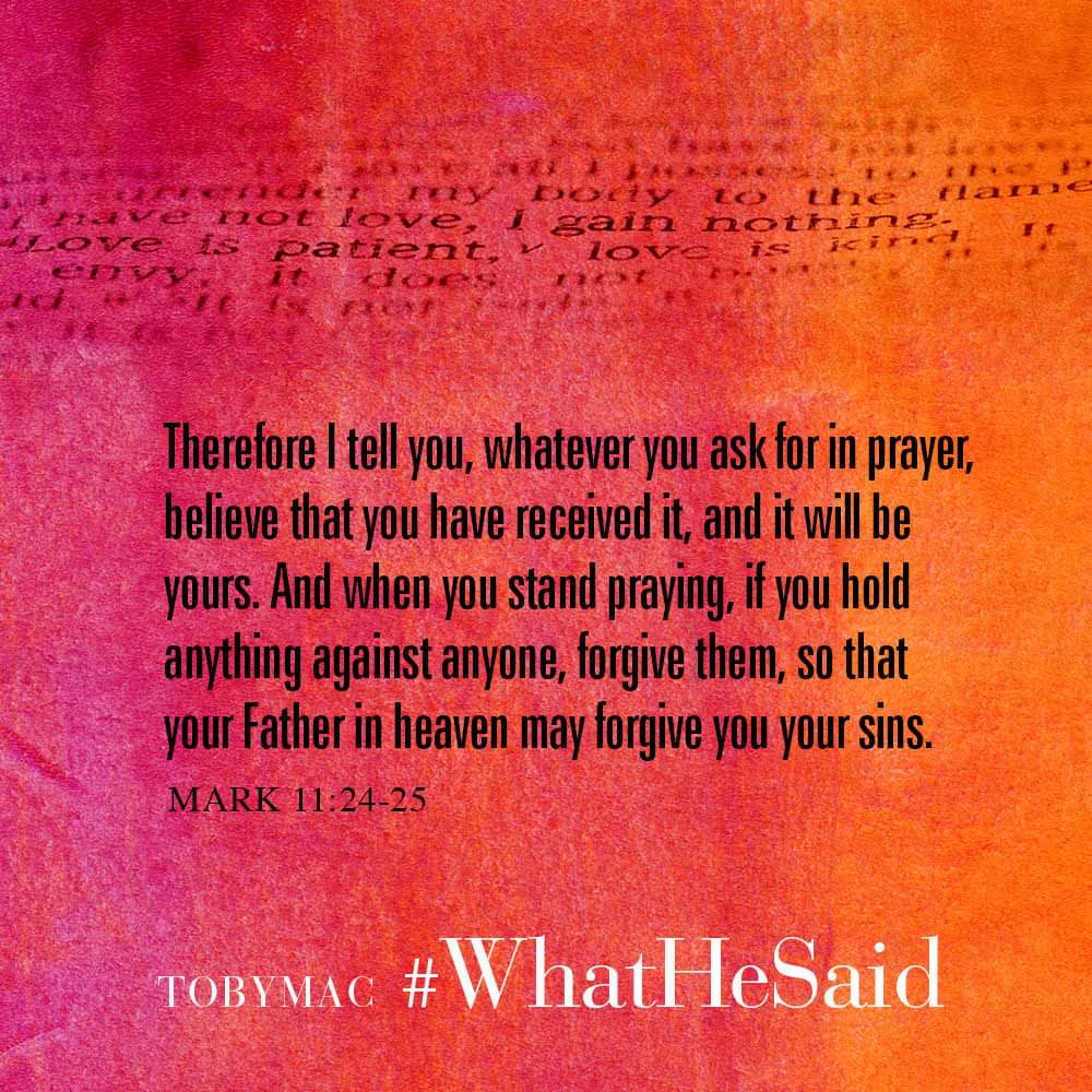 Mark 11:24-25