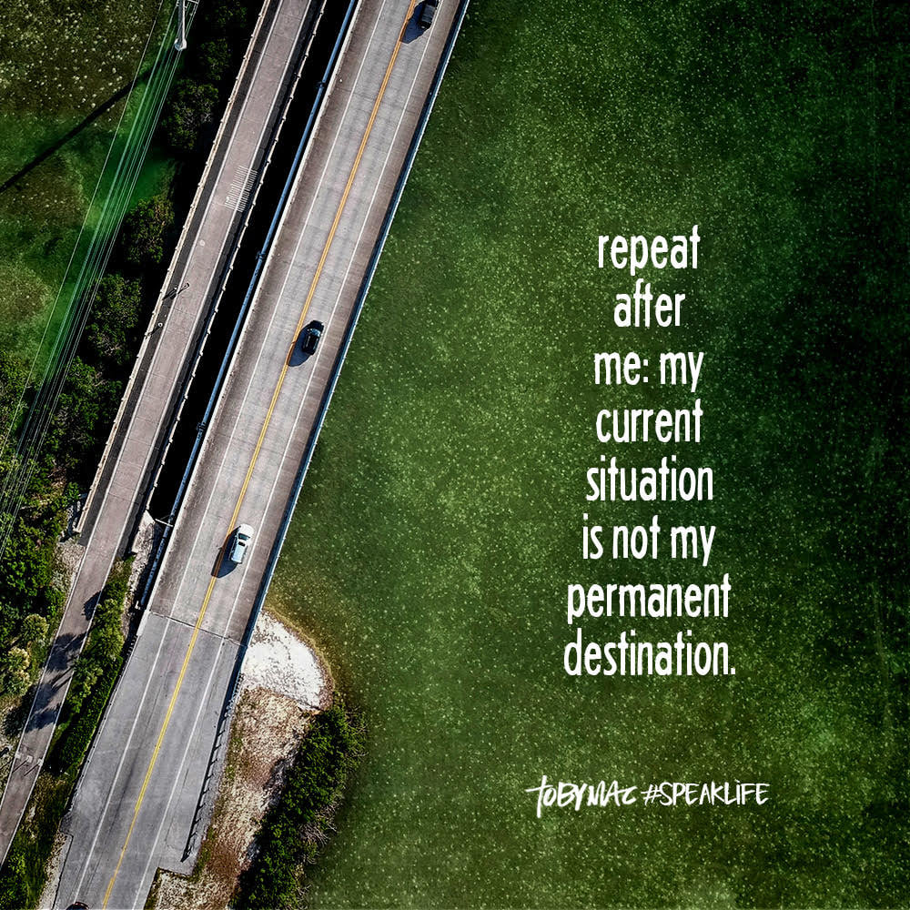 My current situation is not my permanent destination